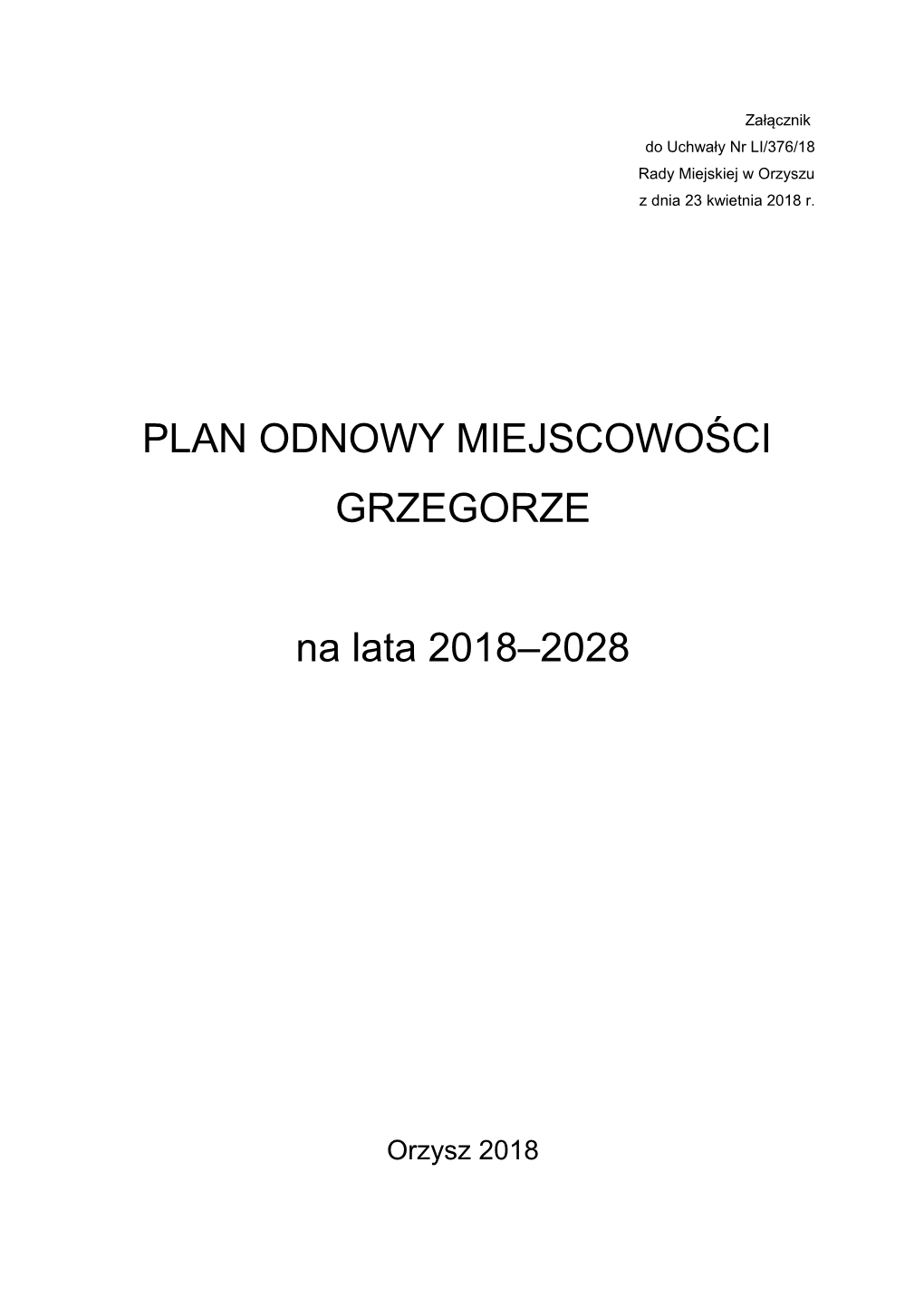 PLAN ODNOWY MIEJSCOWOŚCI GRZEGORZE Na Lata 2018–2028