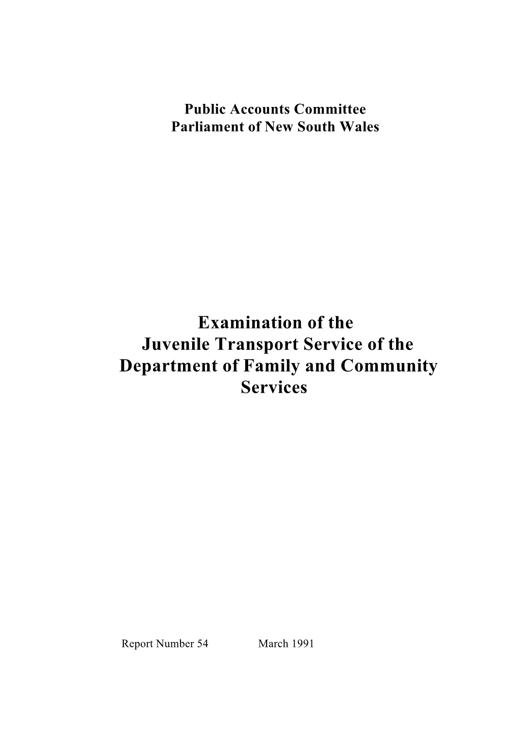 Examination of the Juvenile Transport Service of the Department of Family and Community Services