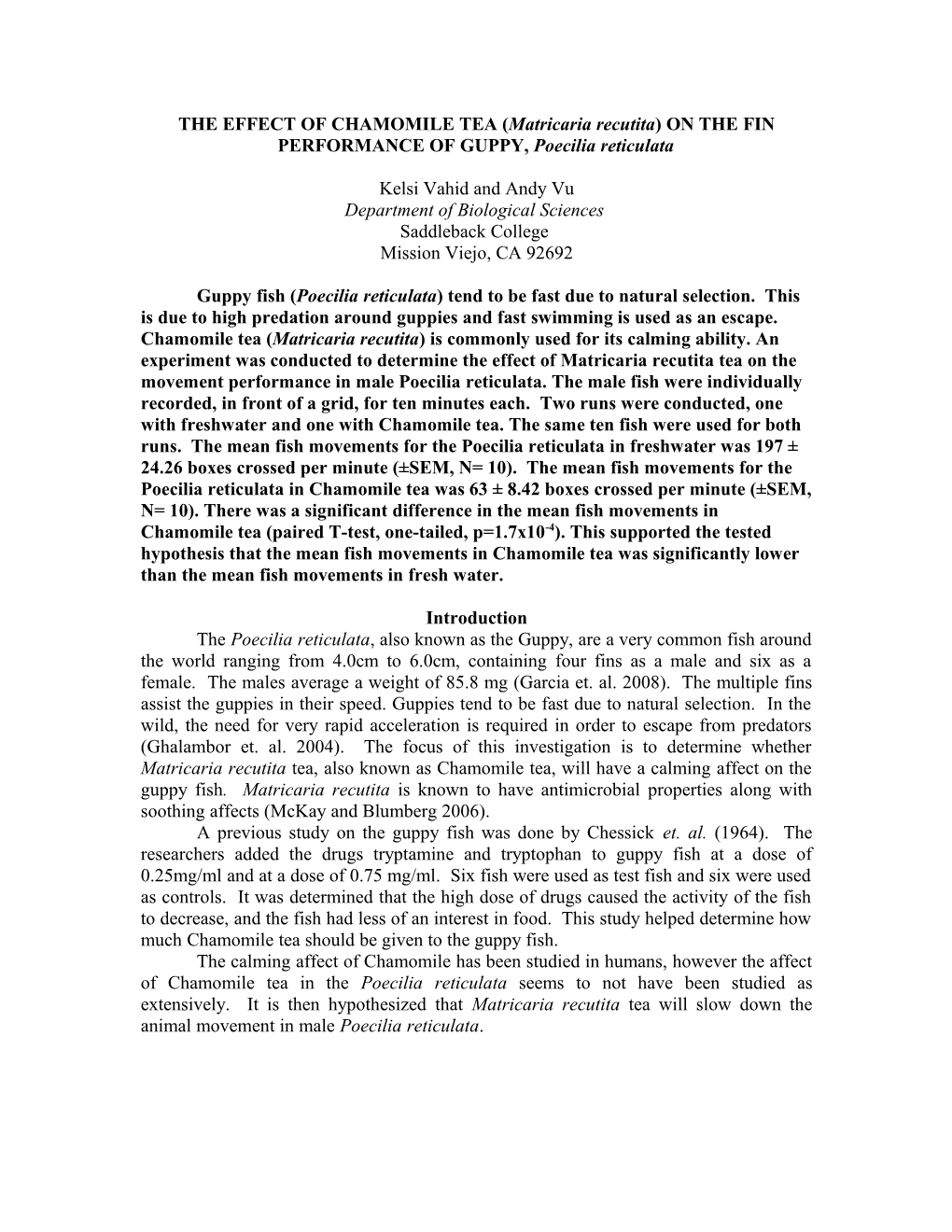 THE EFFECT of CHAMOMILE TEA (Matricaria Recutita) on the FIN PERFORMANCE of GUPPY, Poecilia