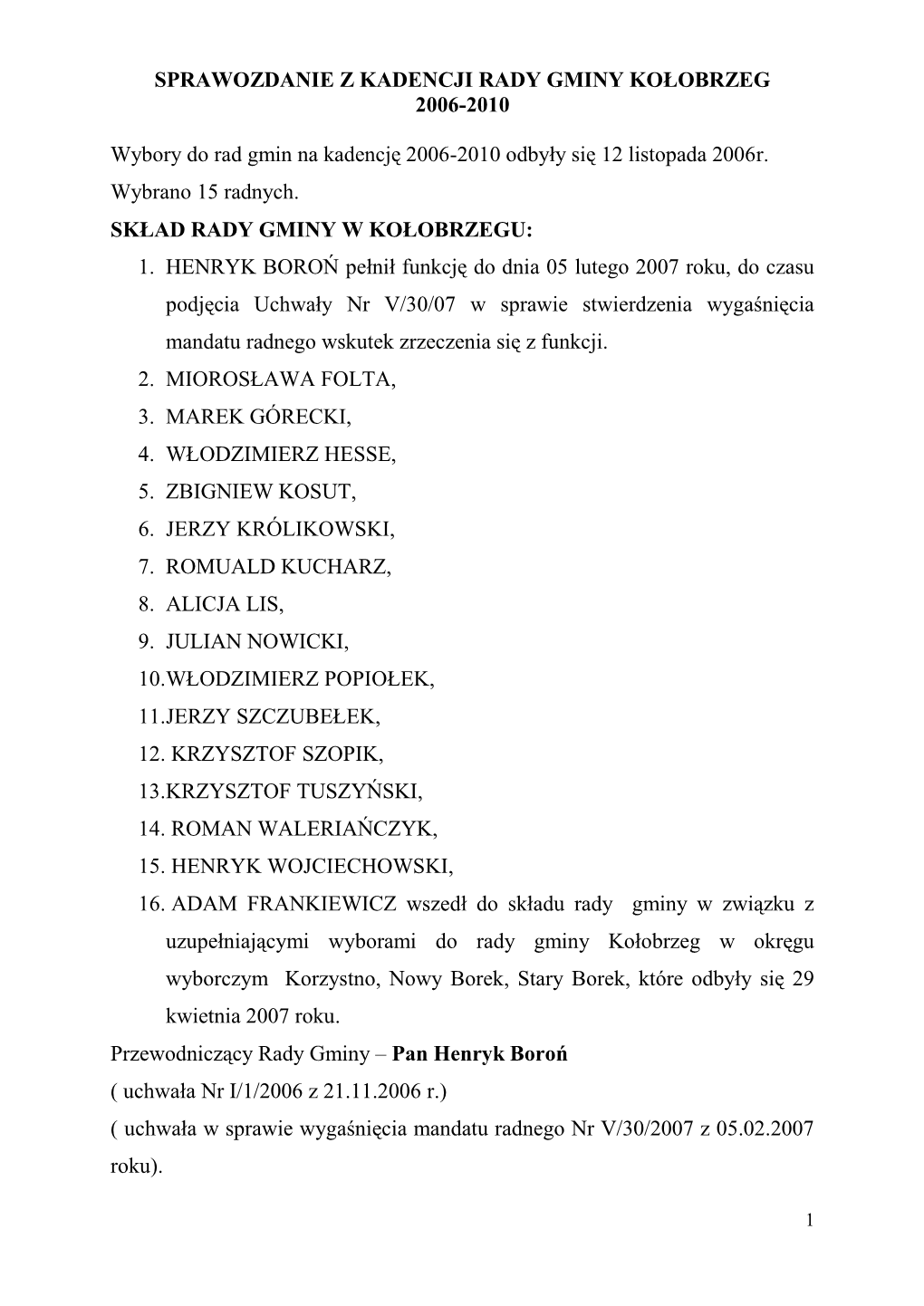 Sprawozdanie Z Kadencji Rady Gminy Kołobrzeg 2006-2010