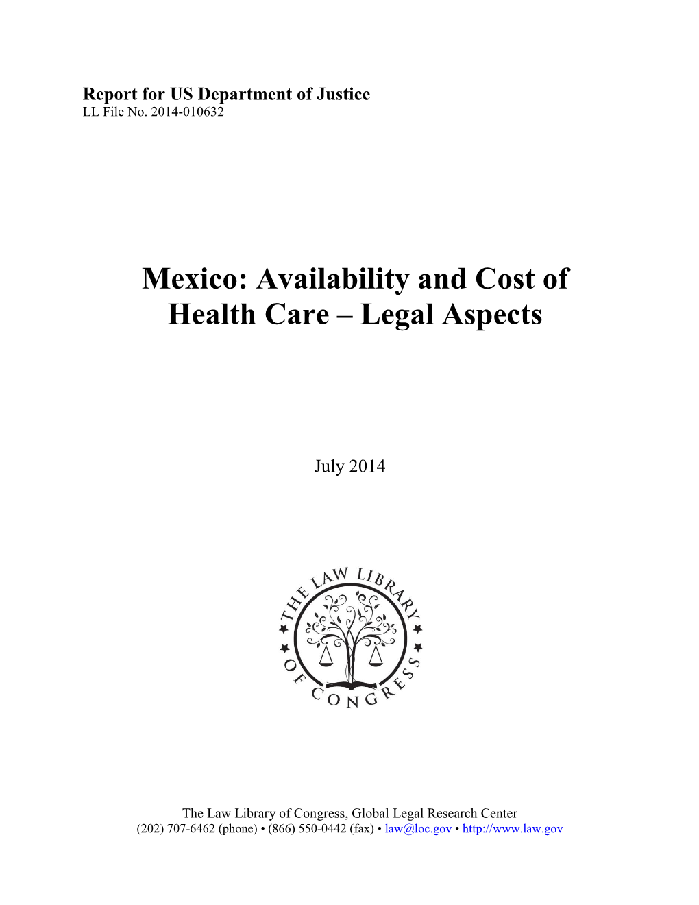 Mexico: Availability and Cost of Health Care – Legal Aspects Norma C