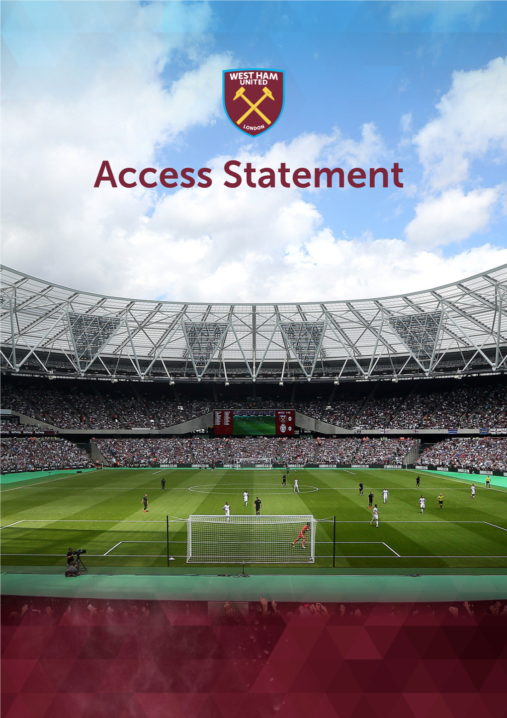 West Ham United Football Club Access Statement