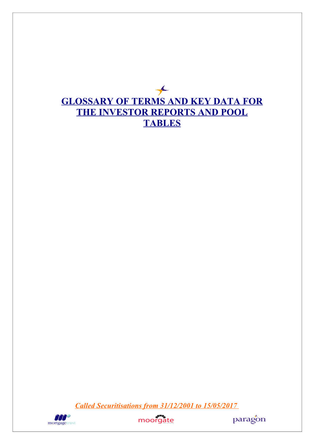 Glossary of Terms and Key Data for the Investor Reports