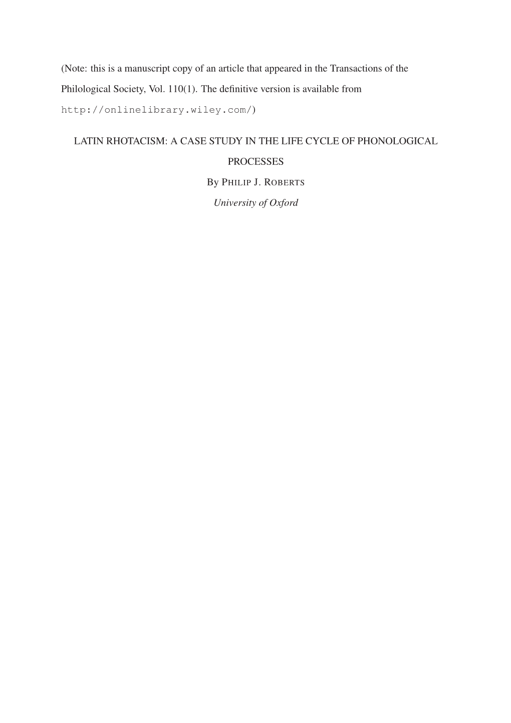 Latin Rhotacism: a Case Study in the Life Cycle of Phonological Processes