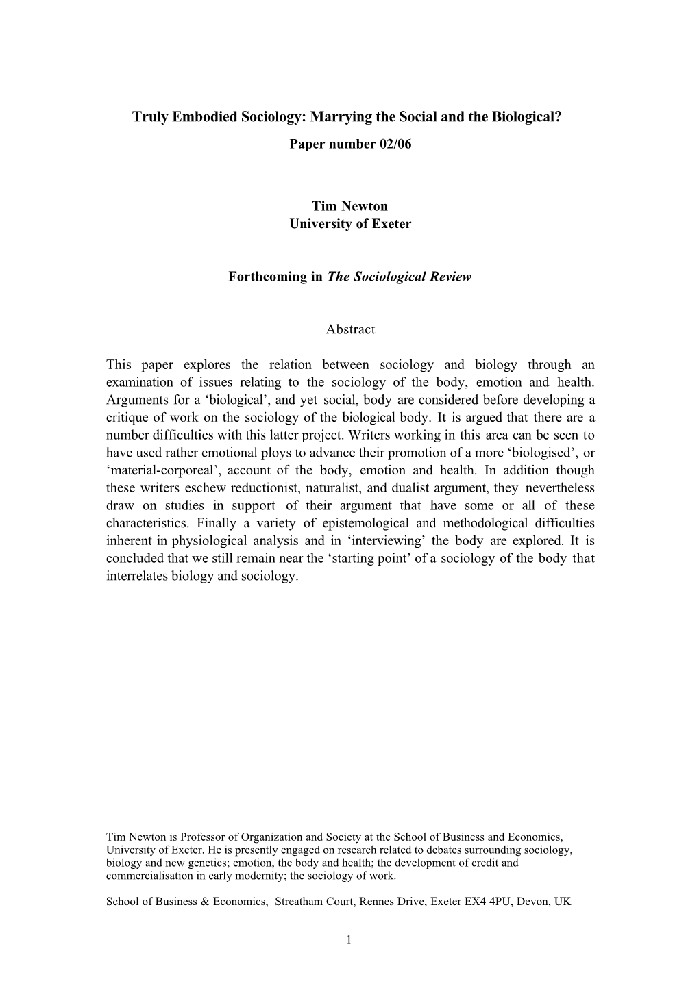 Truly Embodied Sociology: Marrying the Social and the Biological? Paper Number 02/06