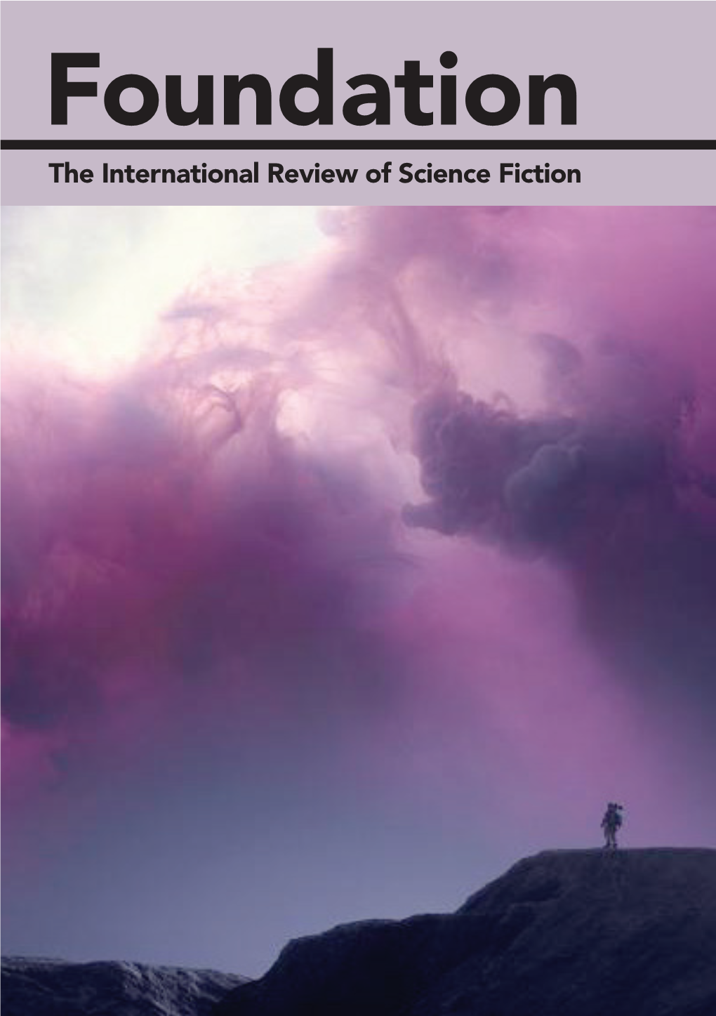 Foundation Review of Science Fiction 127 Foundation the International Review of Science Fiction