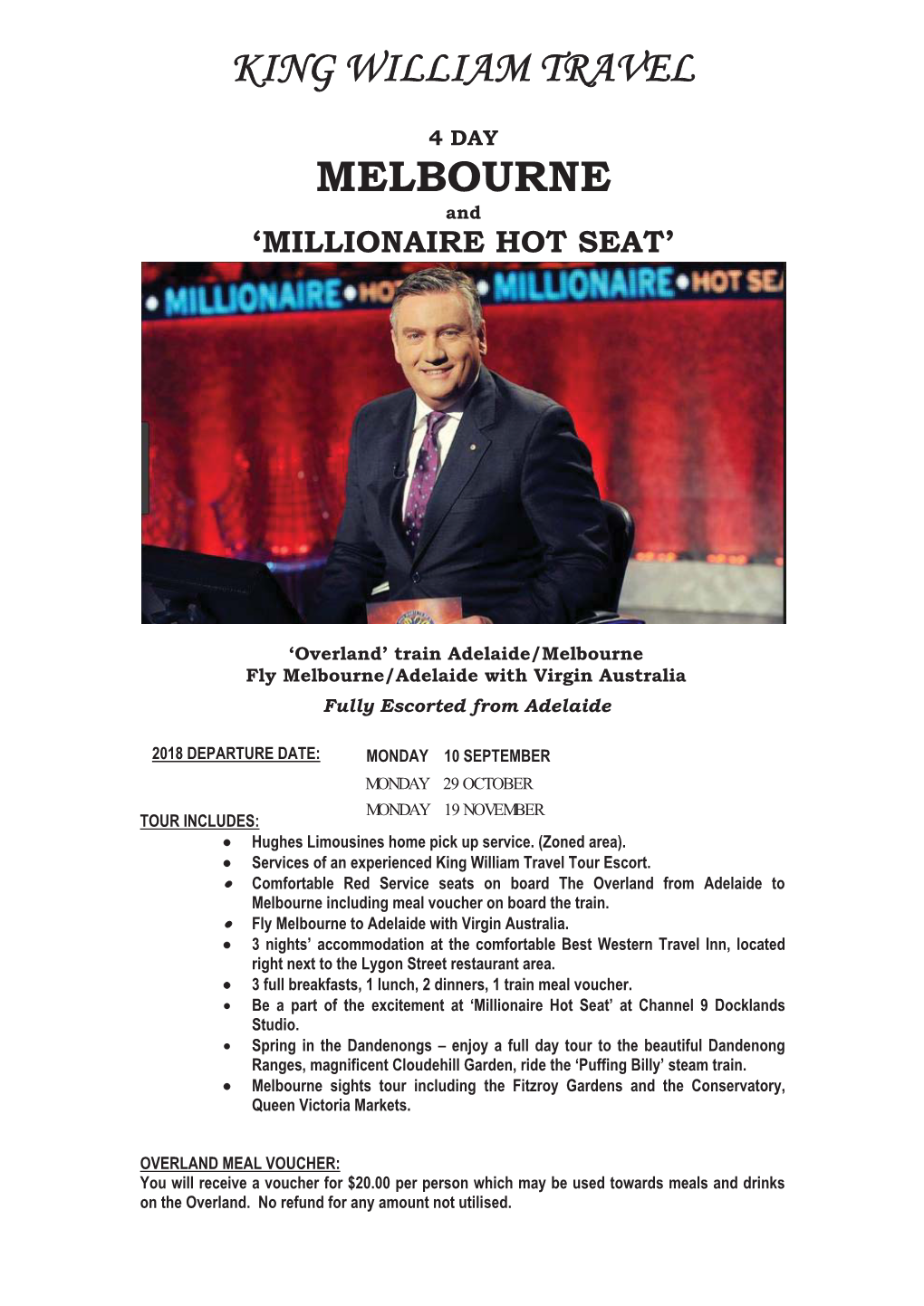 MELBOURNE and ‘MILLIONAIRE HOT SEAT’