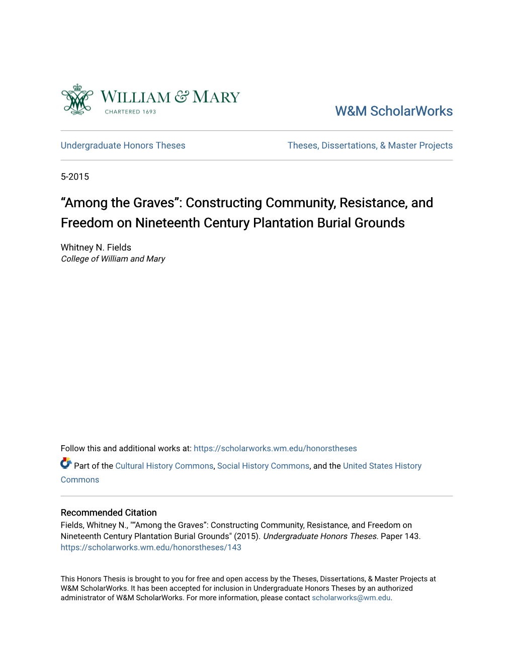 Constructing Community, Resistance, and Freedom on Nineteenth Century Plantation Burial Grounds