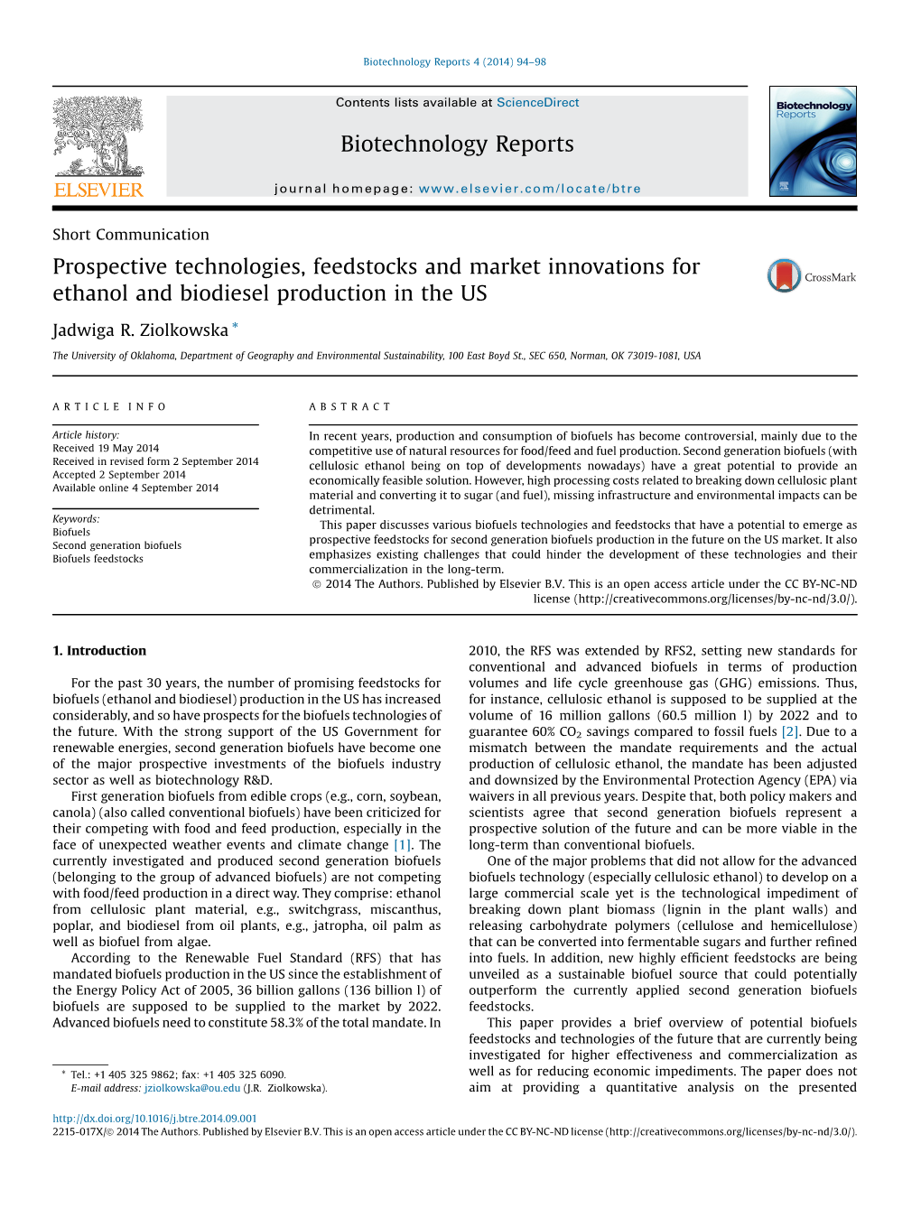 Prospective Technologies, Feedstocks and Market Innovations for Ethanol and Biodiesel Production in the US