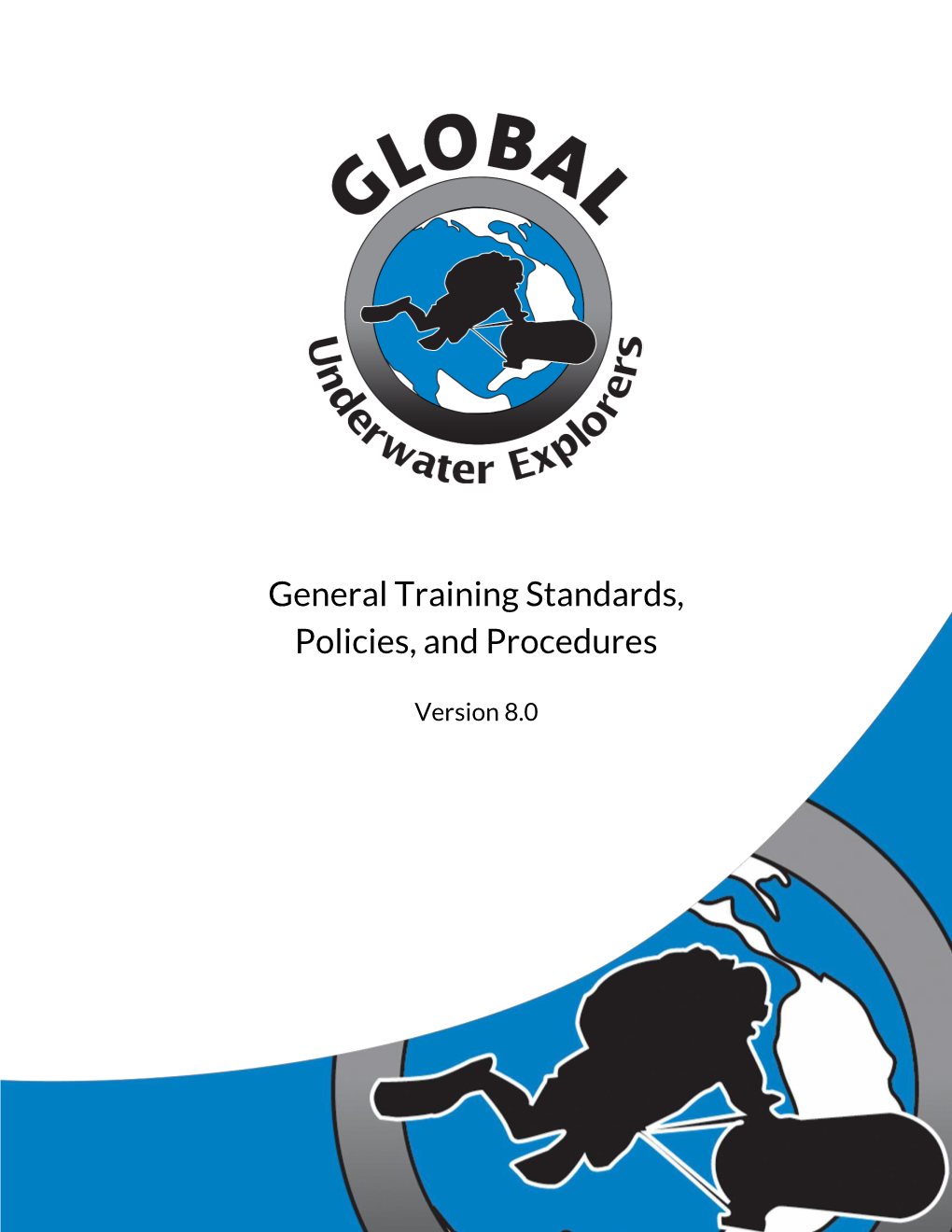 General Training Standards, Policies, and Procedures