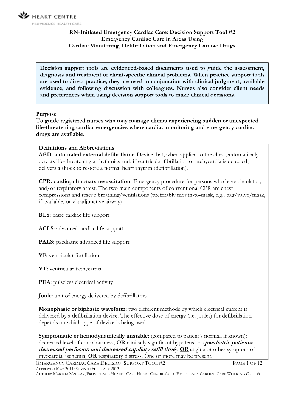 Decreased Perfusion and Decreased Capillary Refill Time), OR Angina Or