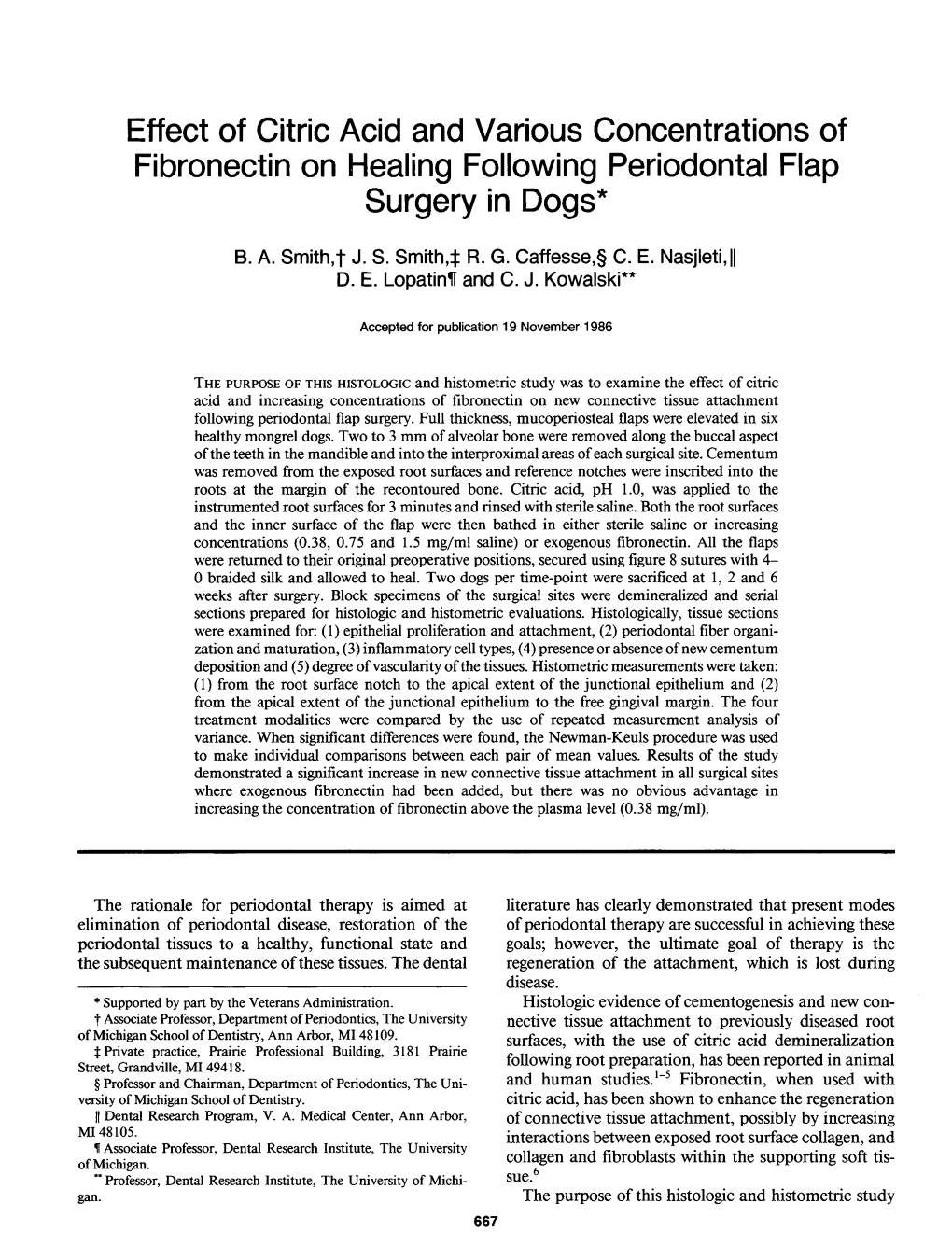 Effect of Citric Acid and Various Concentrations of Fibronectin on Healing Following Periodontal Flap Surgery in Dogs* B