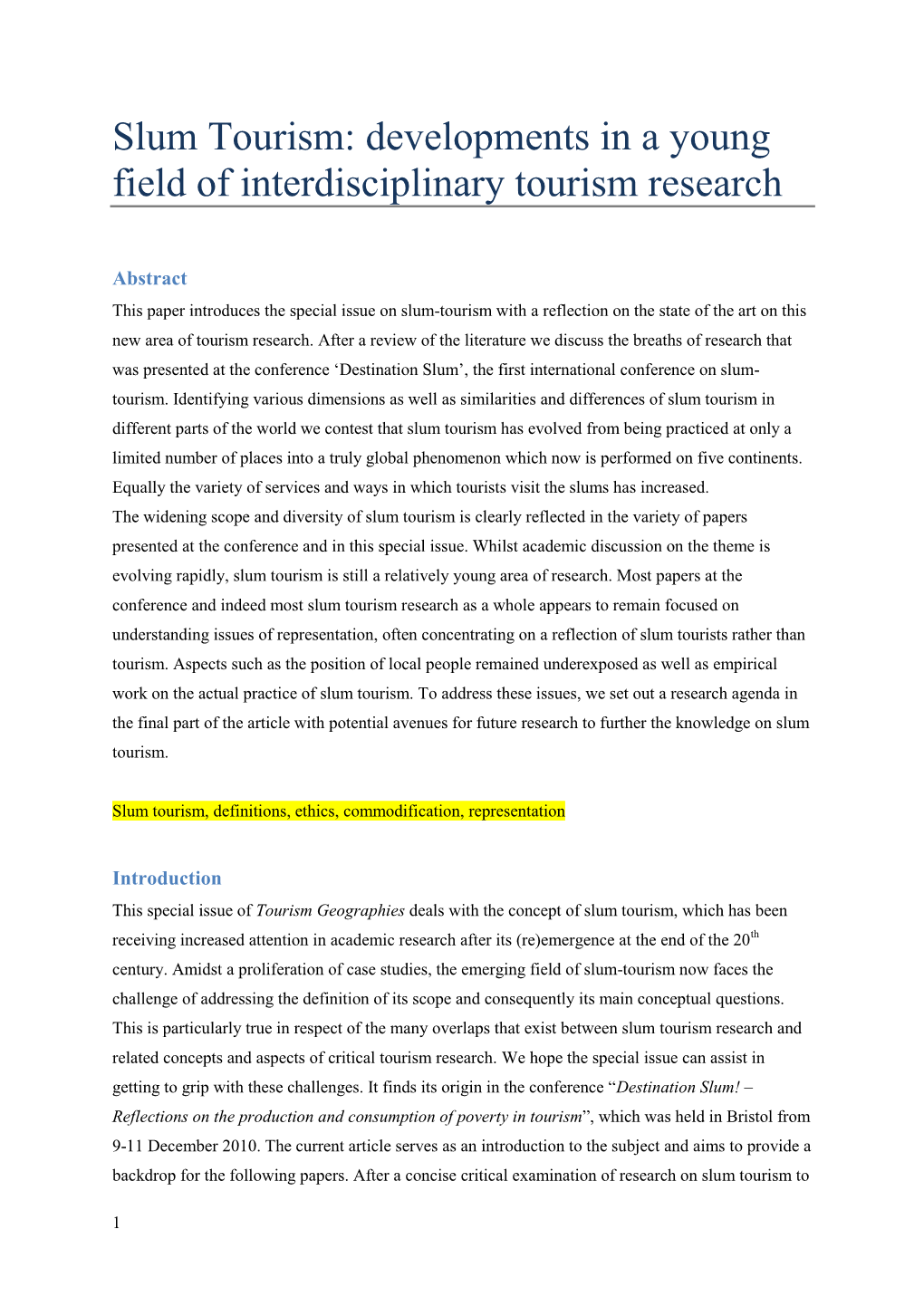 Slum Tourism: Developments in a Young Field of Interdisciplinary Tourism Research