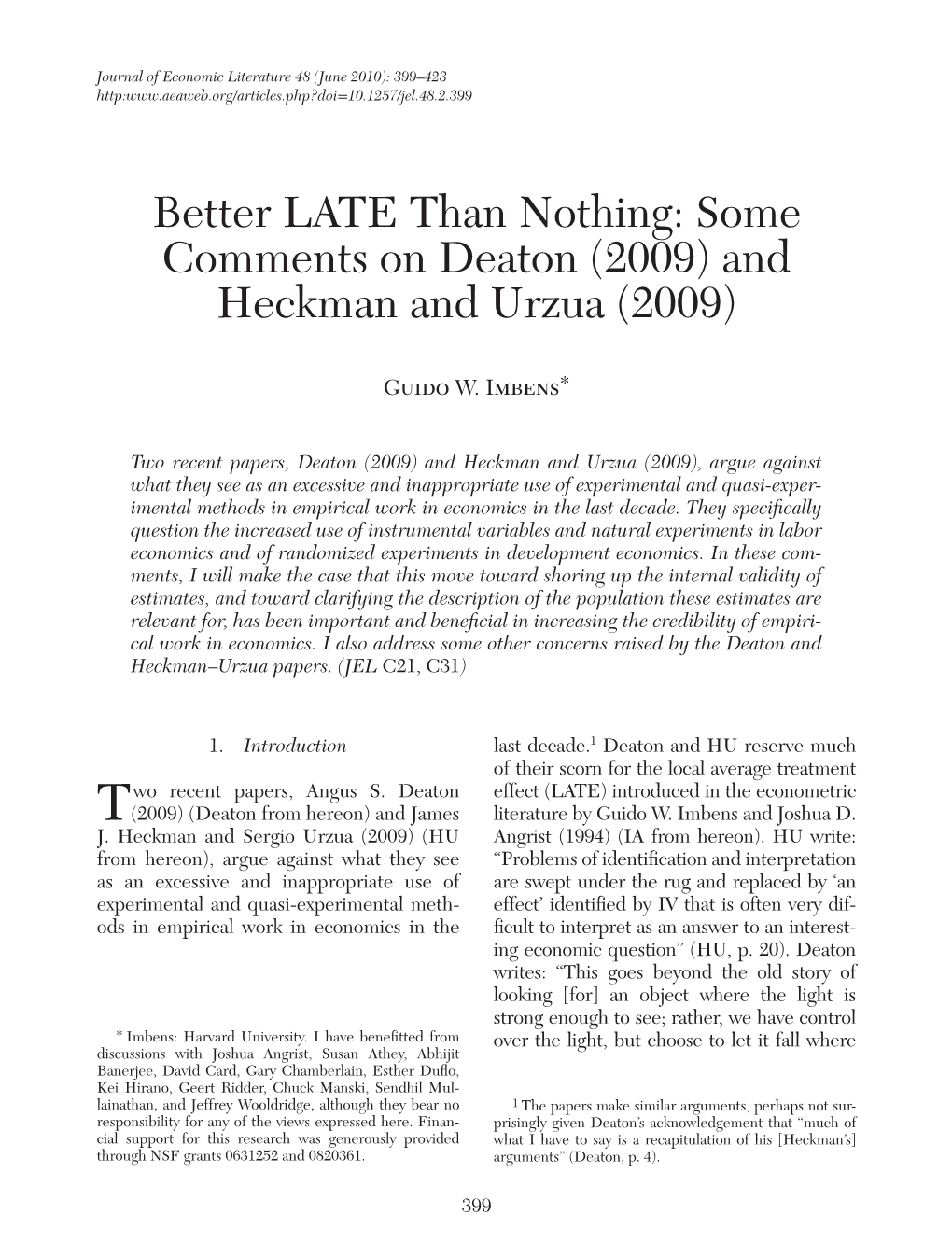 Better LATE Than Nothing: Some Comments on Deaton (2009) and Heckman and Urzua (2009)