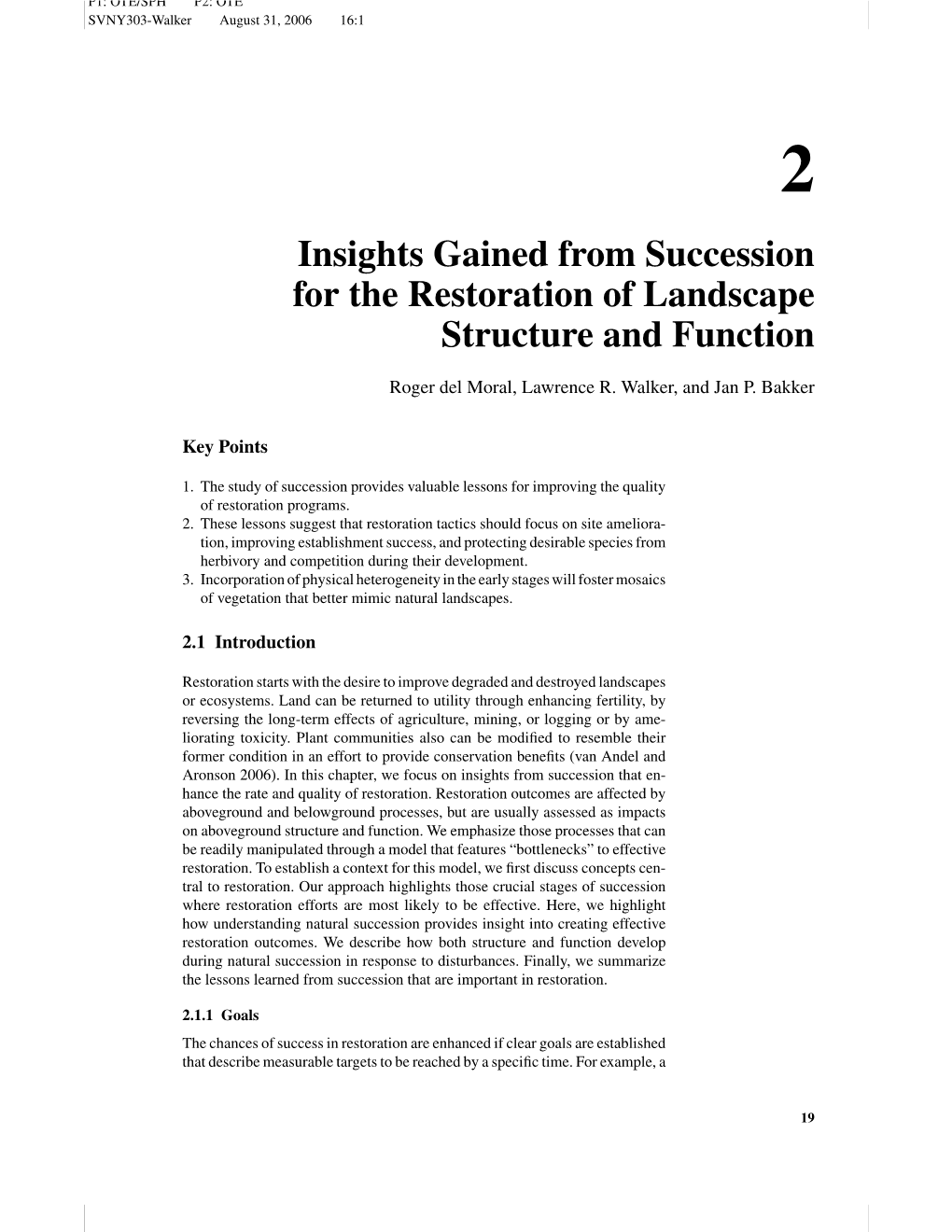 Insights Gained from Succession for the Restoration of Structure And