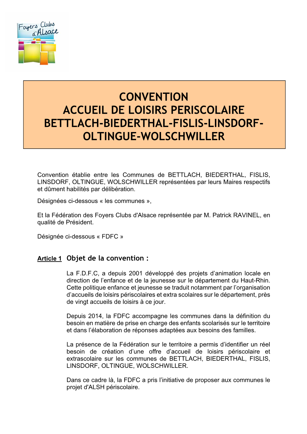 Convention Accueil De Loisirs Periscolaire Bettlach-Biederthal-Fislis-Linsdorf- Oltingue-Wolschwiller