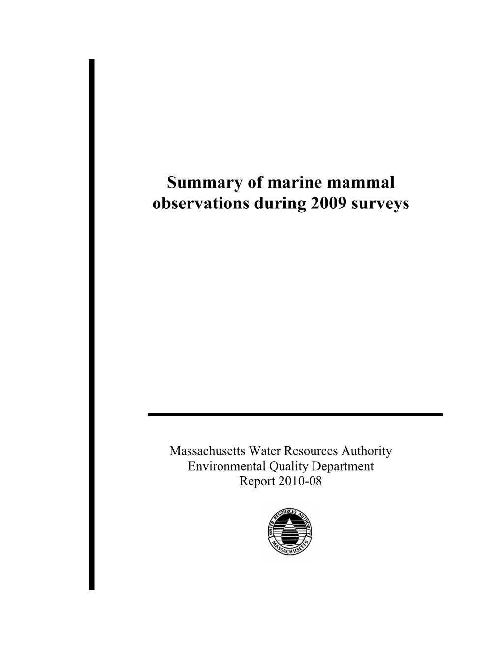 Summary of Marine Mammal Observations During 2009 Surveys