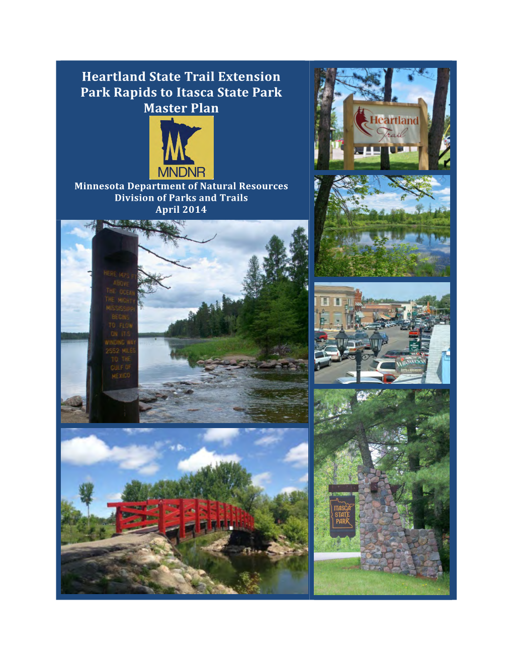 Heartland State Trail Extension Park Rapids to Itasca State Park Master Plan