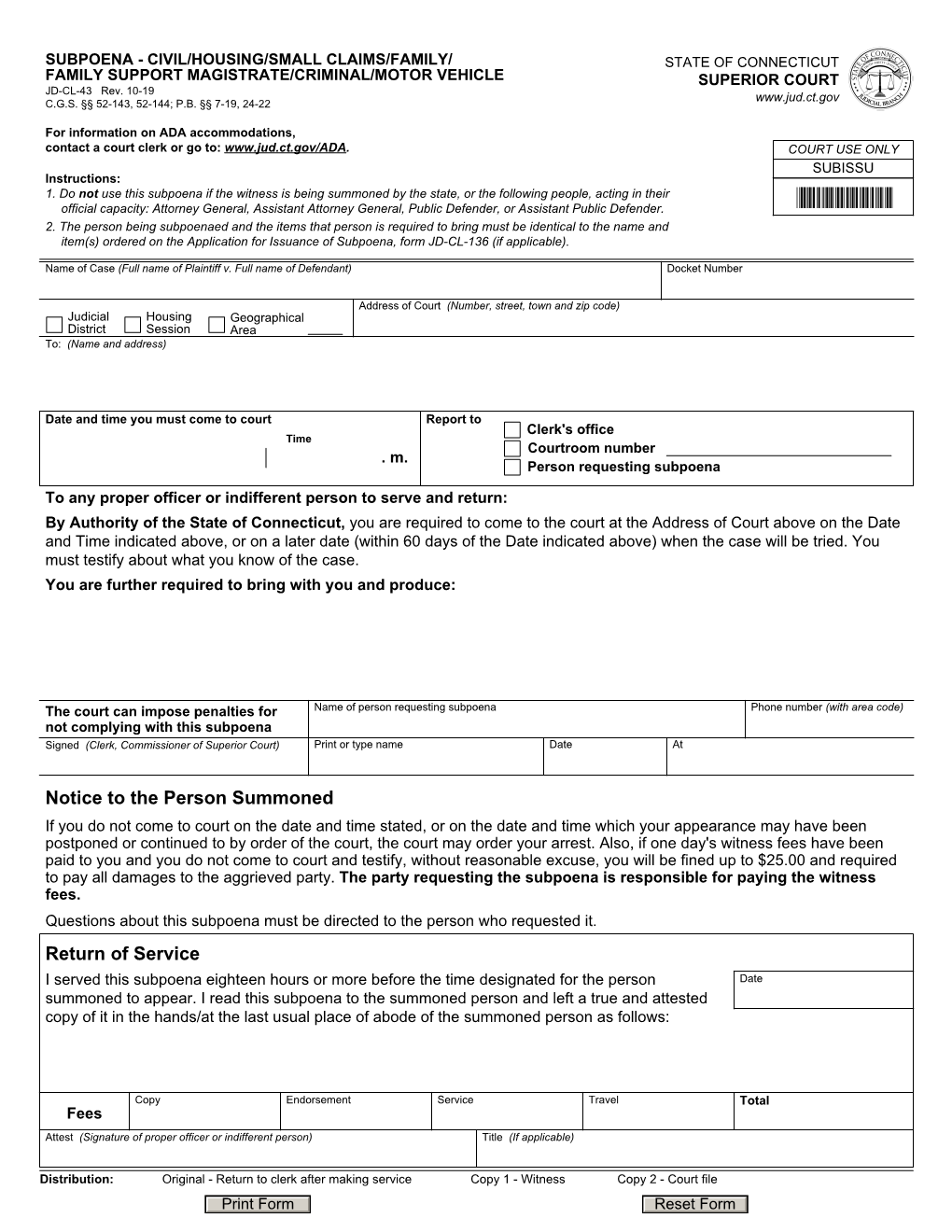 SUBPOENA - CIVIL/HOUSING/SMALL CLAIMS/FAMILY/ STATE of CONNECTICUT FAMILY SUPPORT MAGISTRATE/CRIMINAL/MOTOR VEHICLE SUPERIOR COURT JD-CL-43 Rev