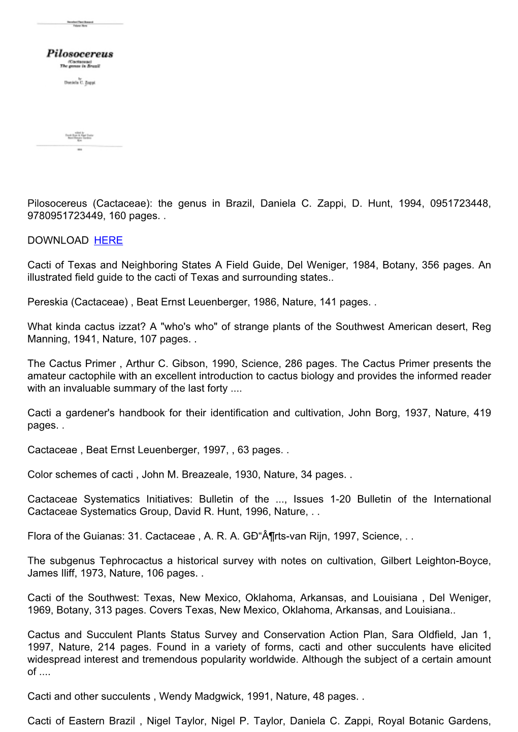 Download Pilosocereus (Cactaceae): the Genus in Brazil, Daniela C. Zappi, D. Hunt, 1994