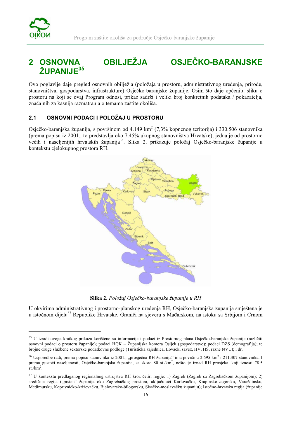 2 Osnovna Obilježja Osjećko-Baranjske Županije