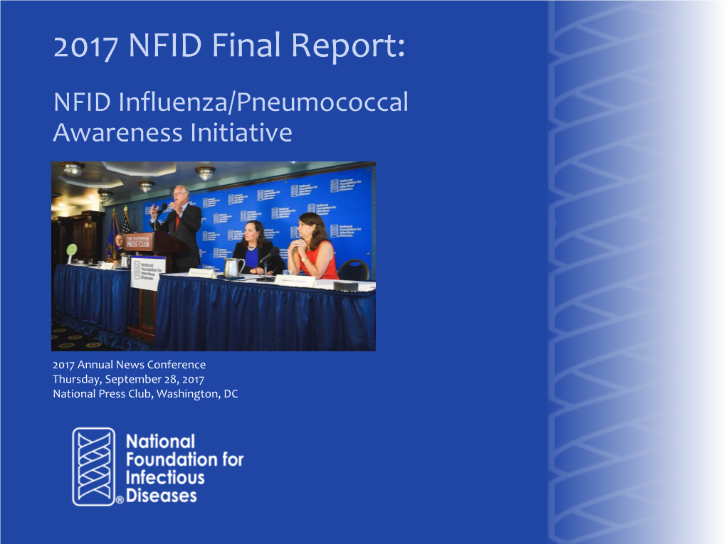 2017 NFID Final Report: NFID Influenza/Pneumococcal Awareness Initiative