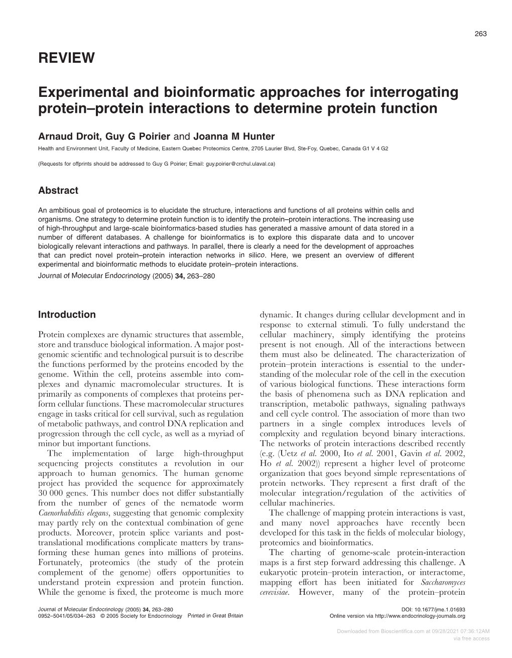 REVIEW Experimental and Bioinformatic Approaches for Interrogating Protein–Protein Interactions to Determine Protein Function