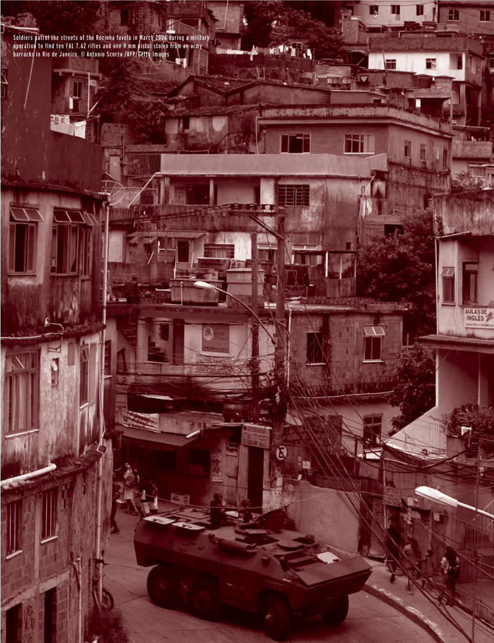 Soldiers Patrol the Streets of the Rocinha Favela in March 2006