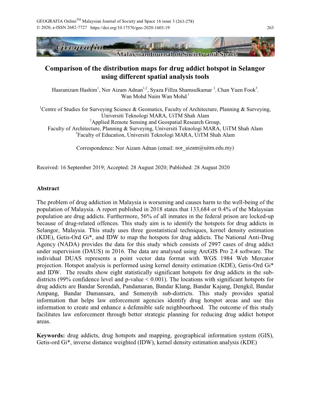 Comparison of the Distribution Maps for Drug Addict Hotspot in Selangor Using Different Spatial Analysis Tools