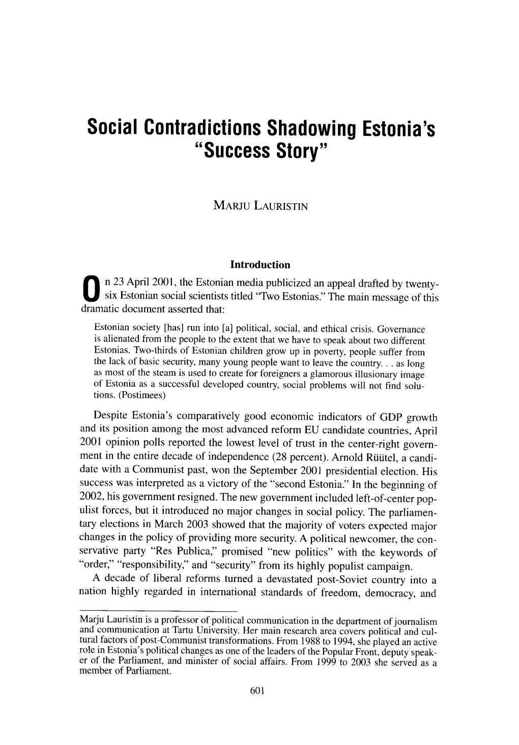 Social Contradictions Shadowing Estonia's 