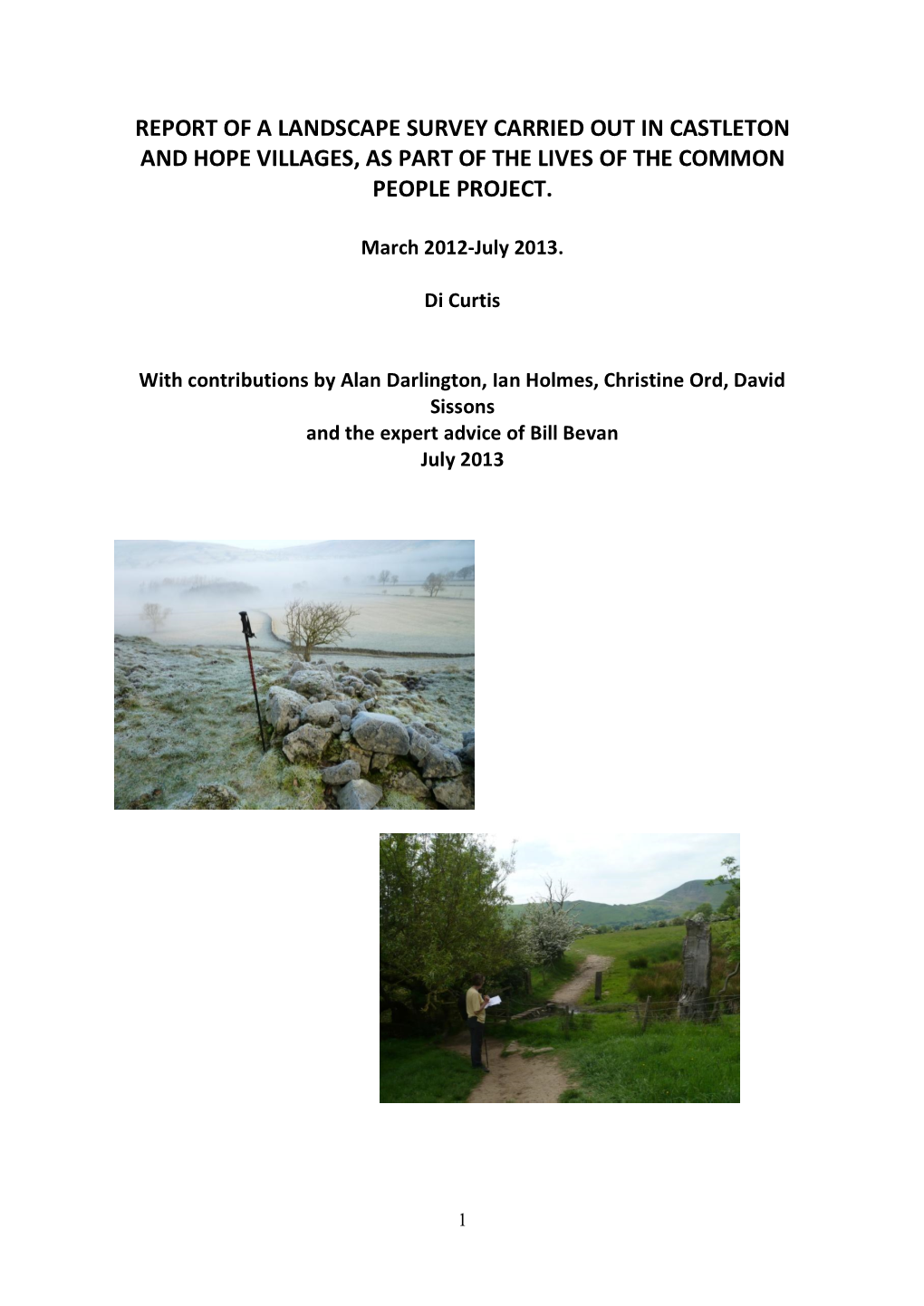 Report of a Landscape Survey Carried out in Castleton and Hope Villages, As Part of the Lives of the Common People Project