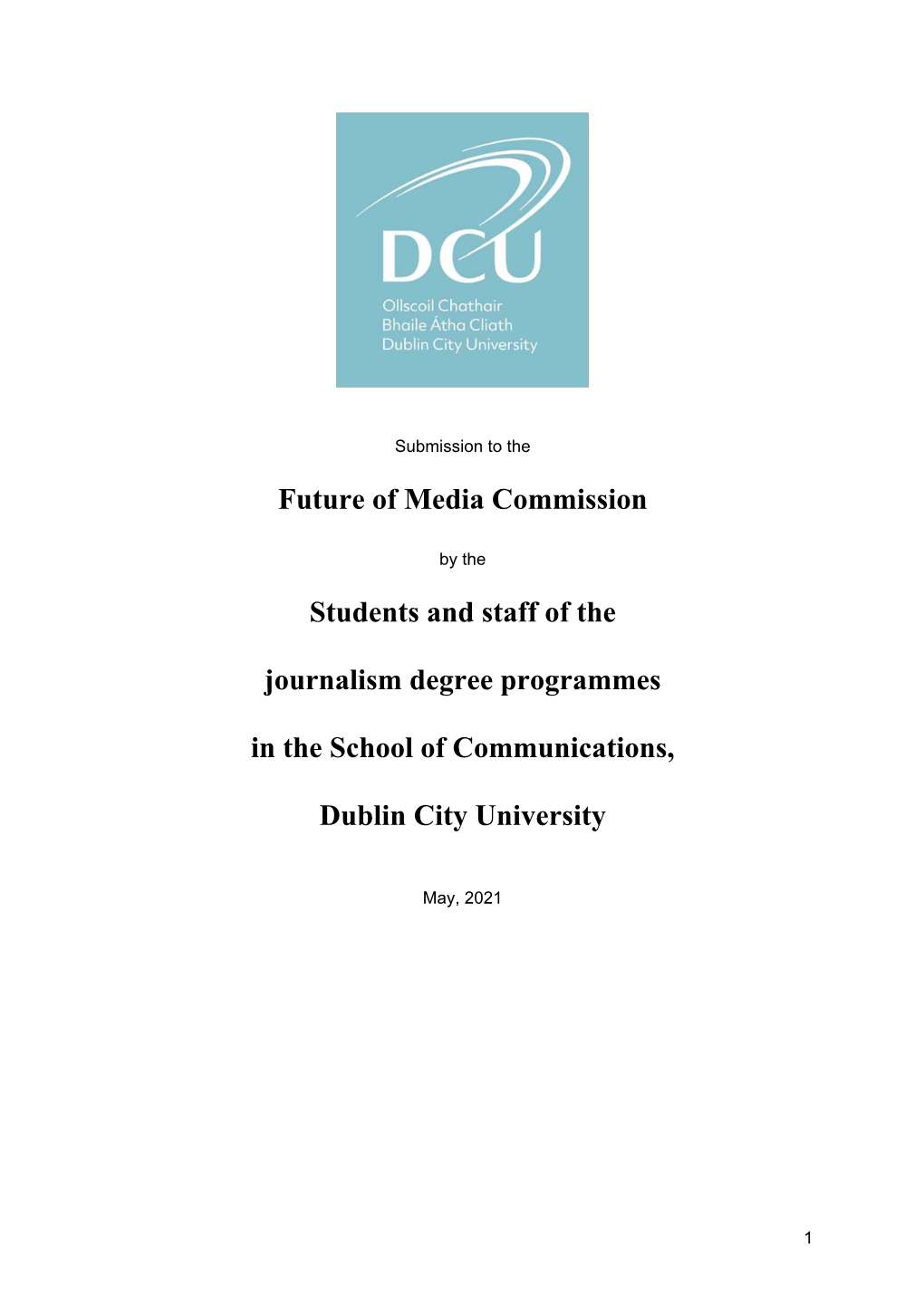 Future of Media Commission Students and Staff of the Journalism Degree