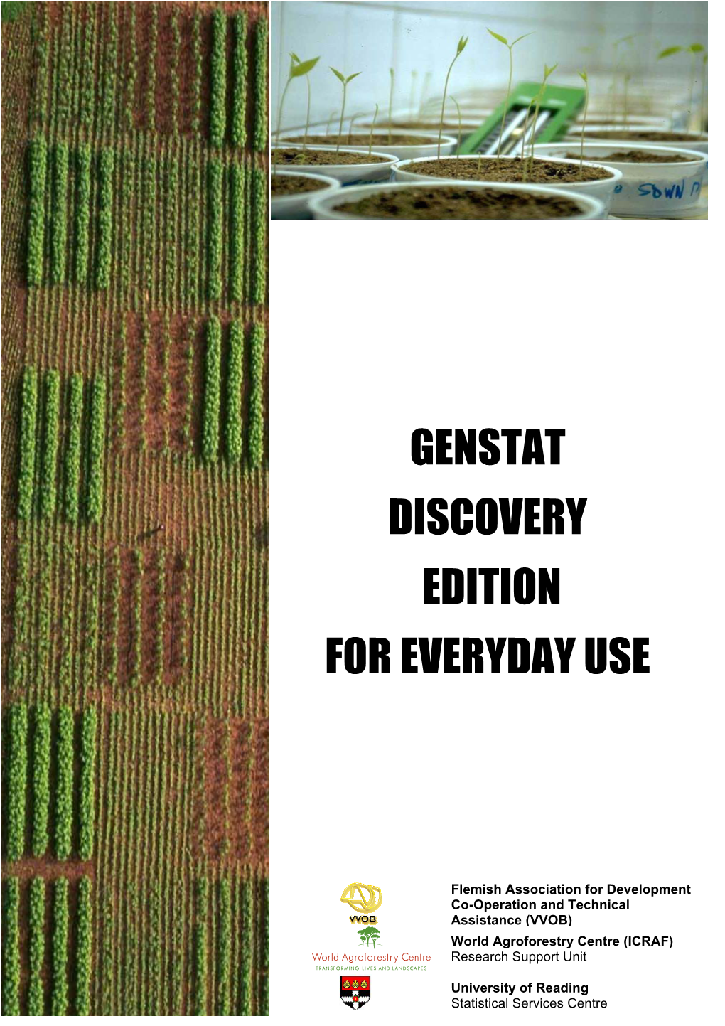 Genstat Discovery Edition for Everyday Use