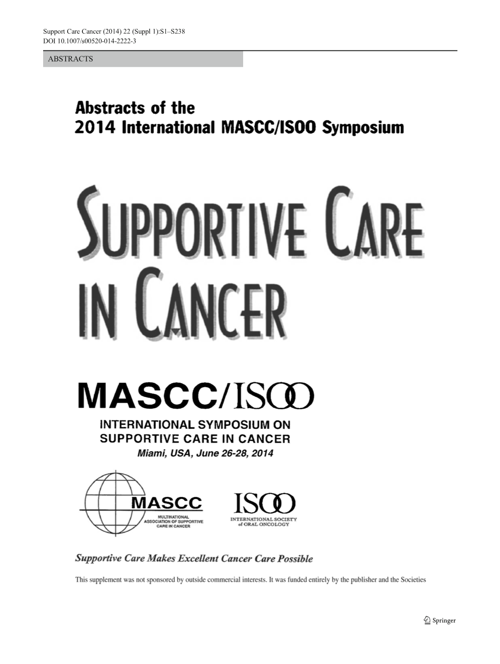 ABSTRACTS S2 Support Care Cancer (2014) 22 (Suppl 1):S1–S238