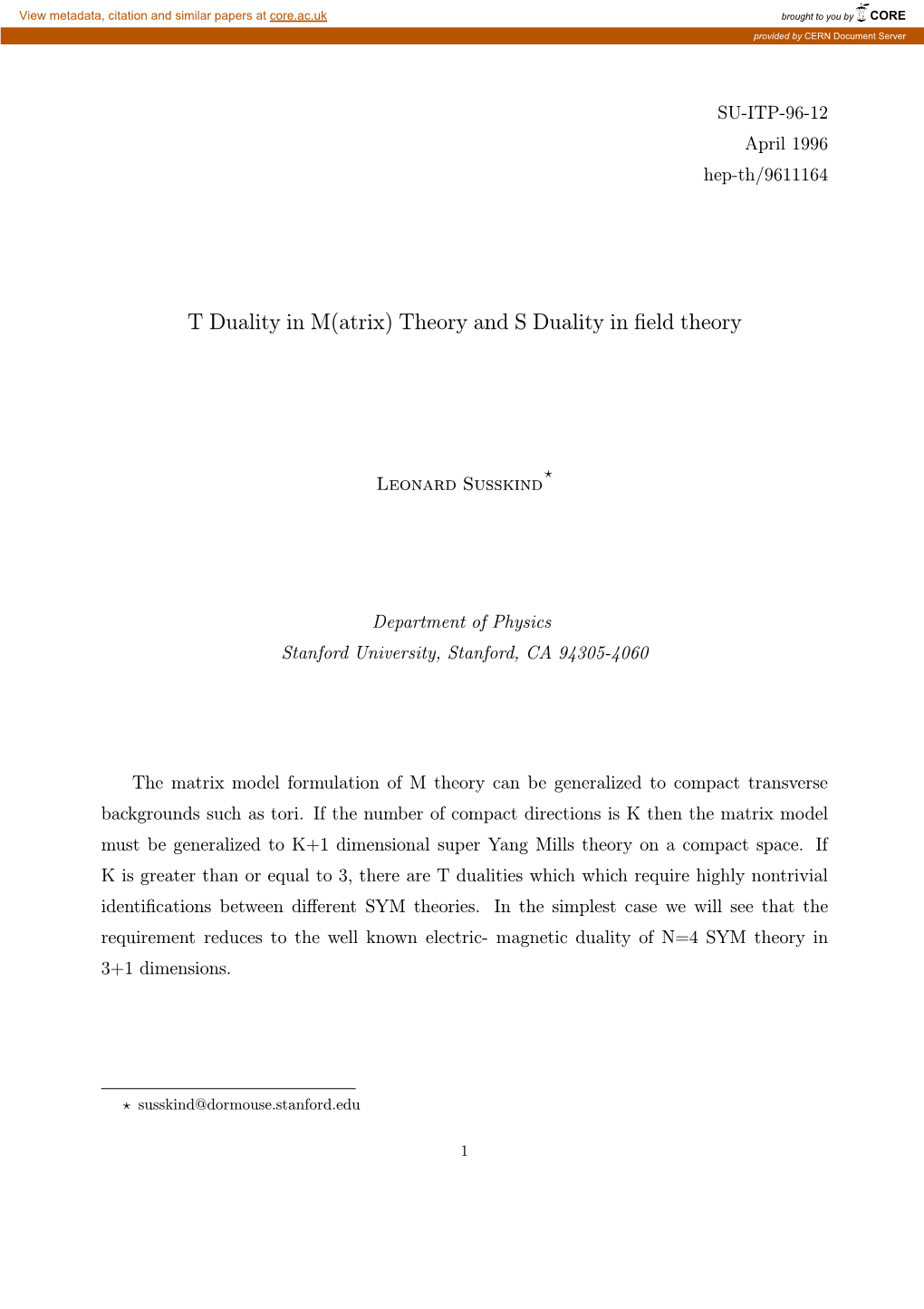 T Duality in M(Atrix) Theory and S Duality in Field Theory