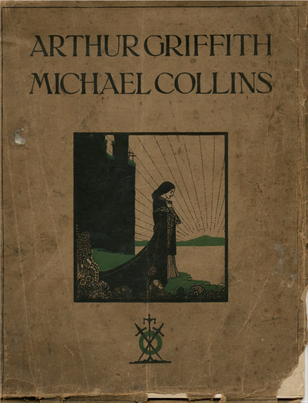 Arthur Griffith Michael Collins