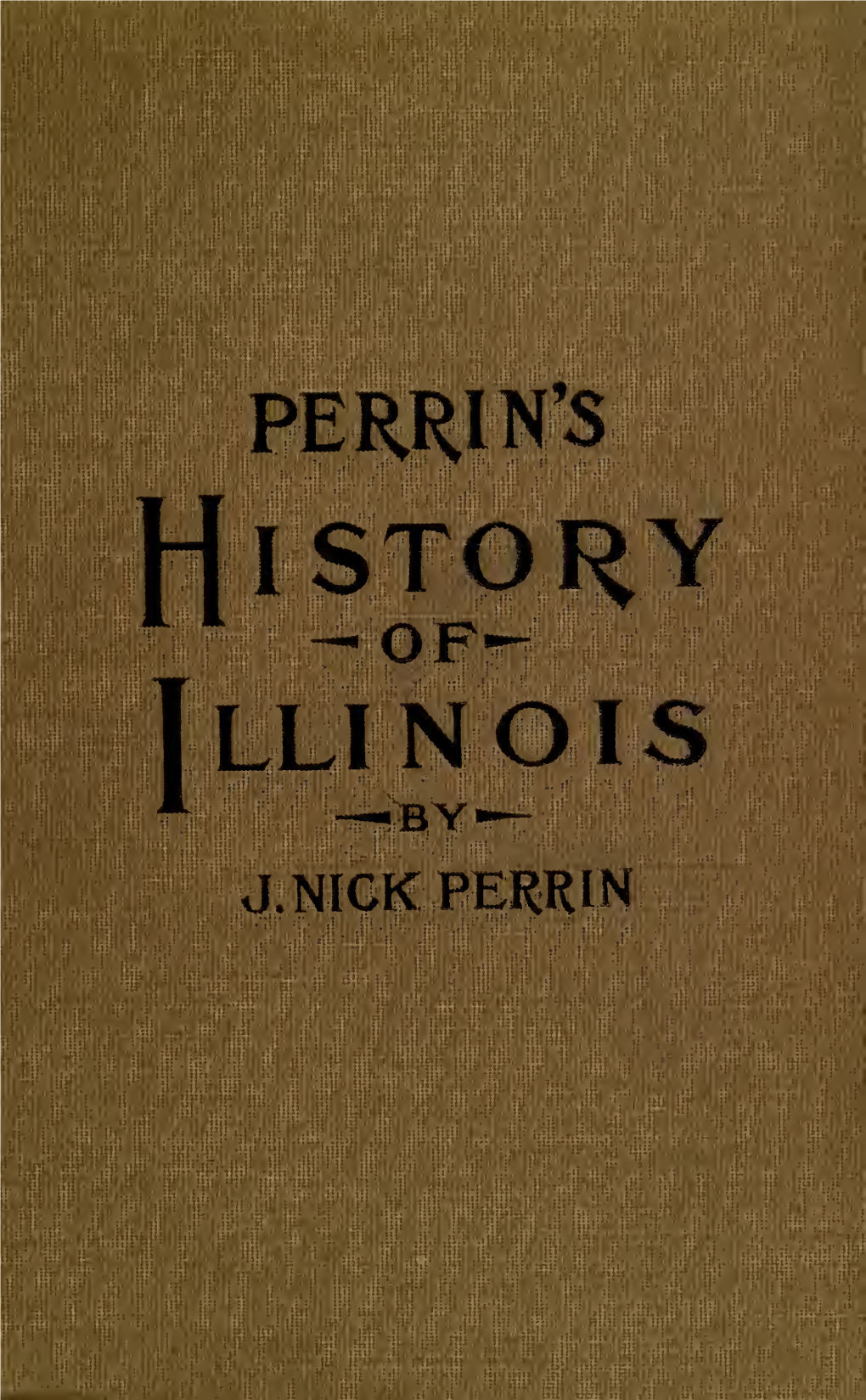 Perrin's History of Illinois Springfield