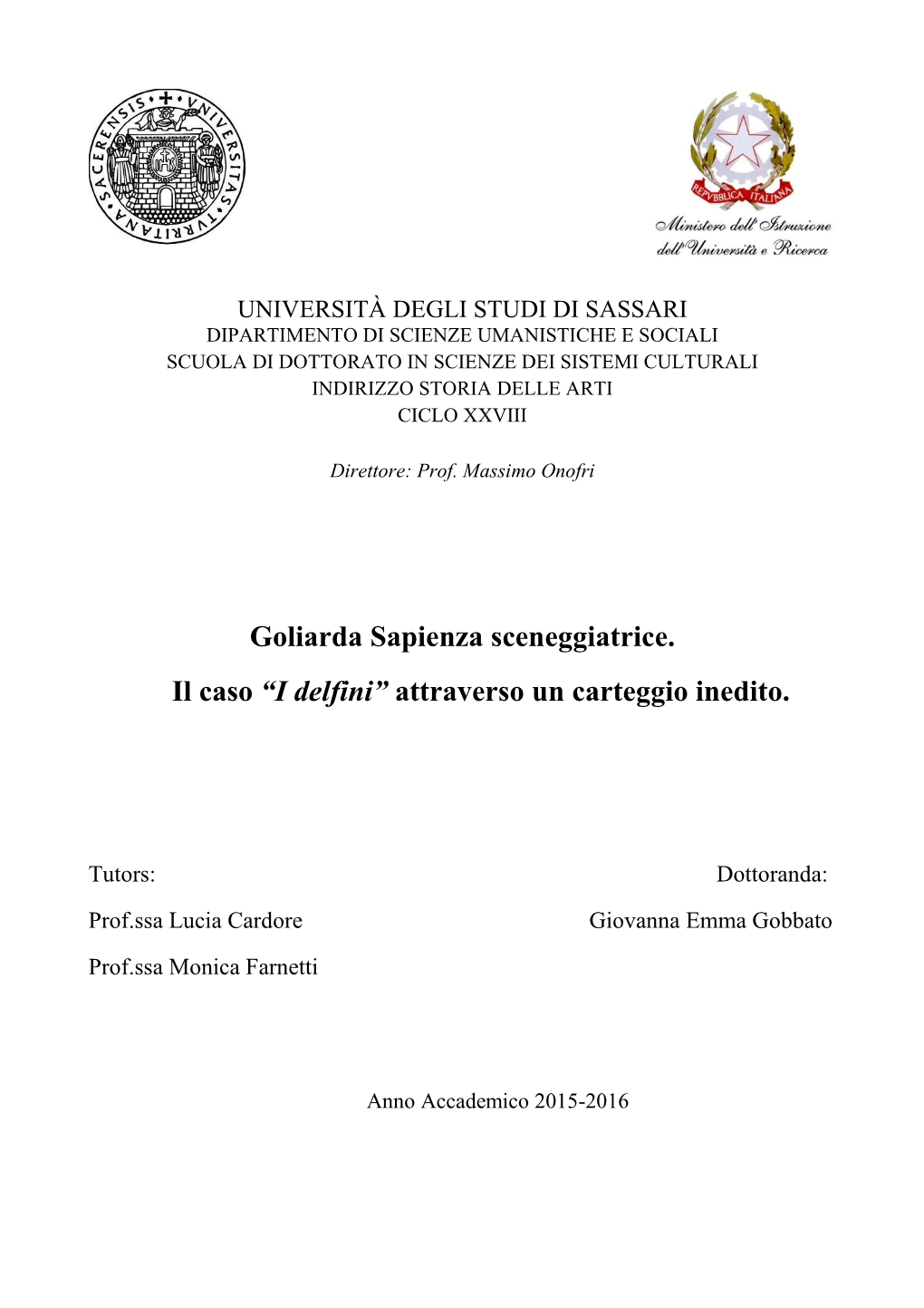 Goliarda Sapienza Sceneggiatrice. Il Caso “I Delfini” Attraverso Un Carteggio Inedito