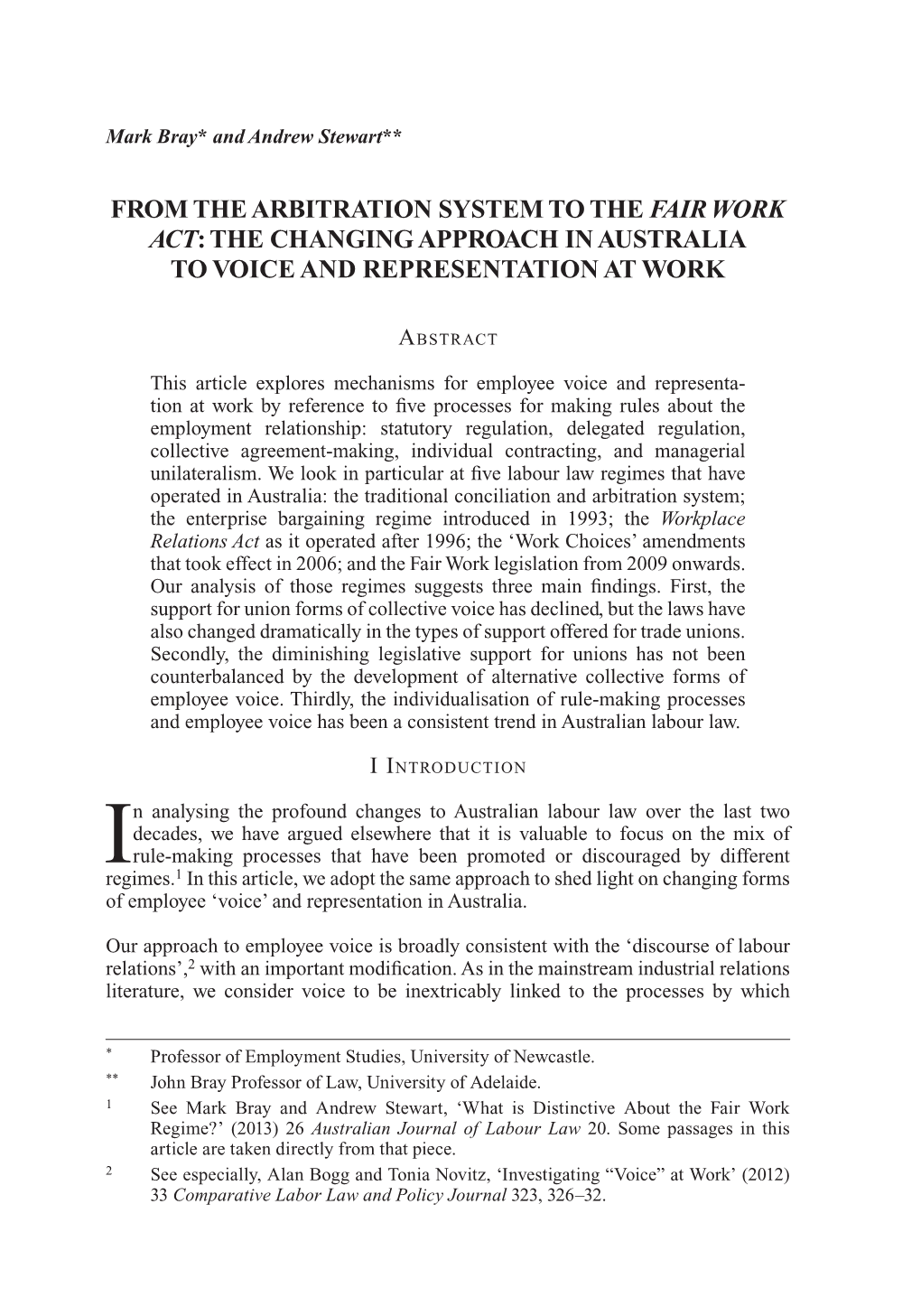 From the Arbitration System to the Fair Work Act: the Changing Approach in Australia to Voice and Representation at Work