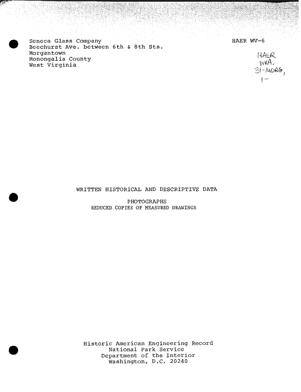Seneca Glass Company HAER WV-6 Beechurst Ave. Between 6Th & 8Th