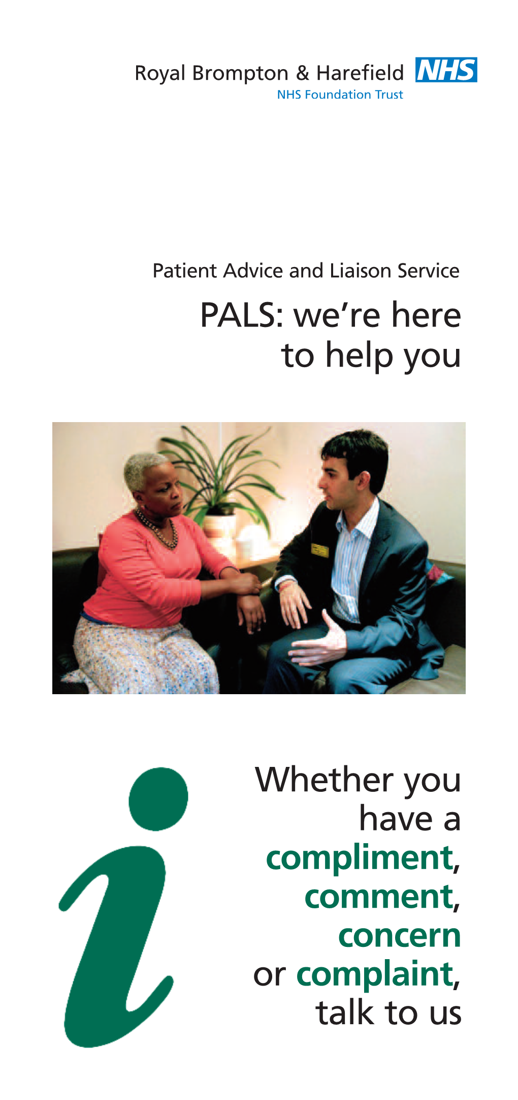 PALS: We’Re Here to Help You