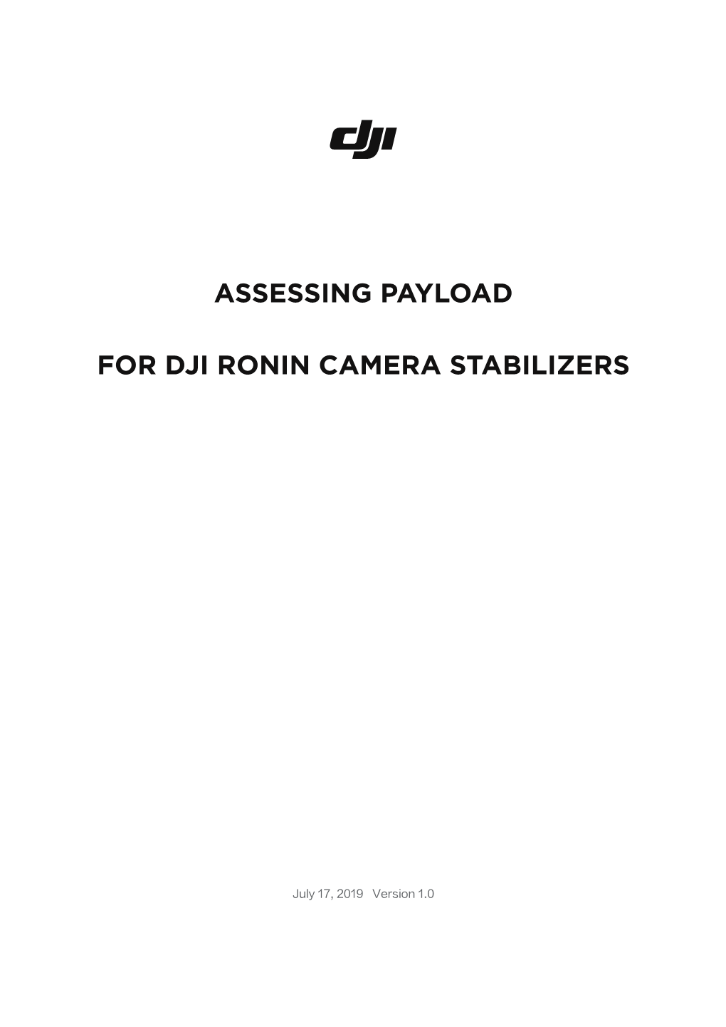 Assessing Payload for DJI Ronin Camera Stabilizers