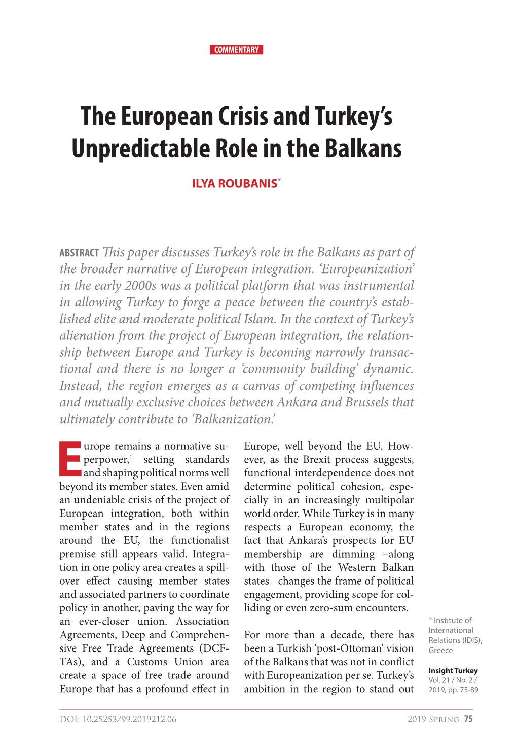 The European Crisis and Turkey's Unpredictable Role in the Balkans