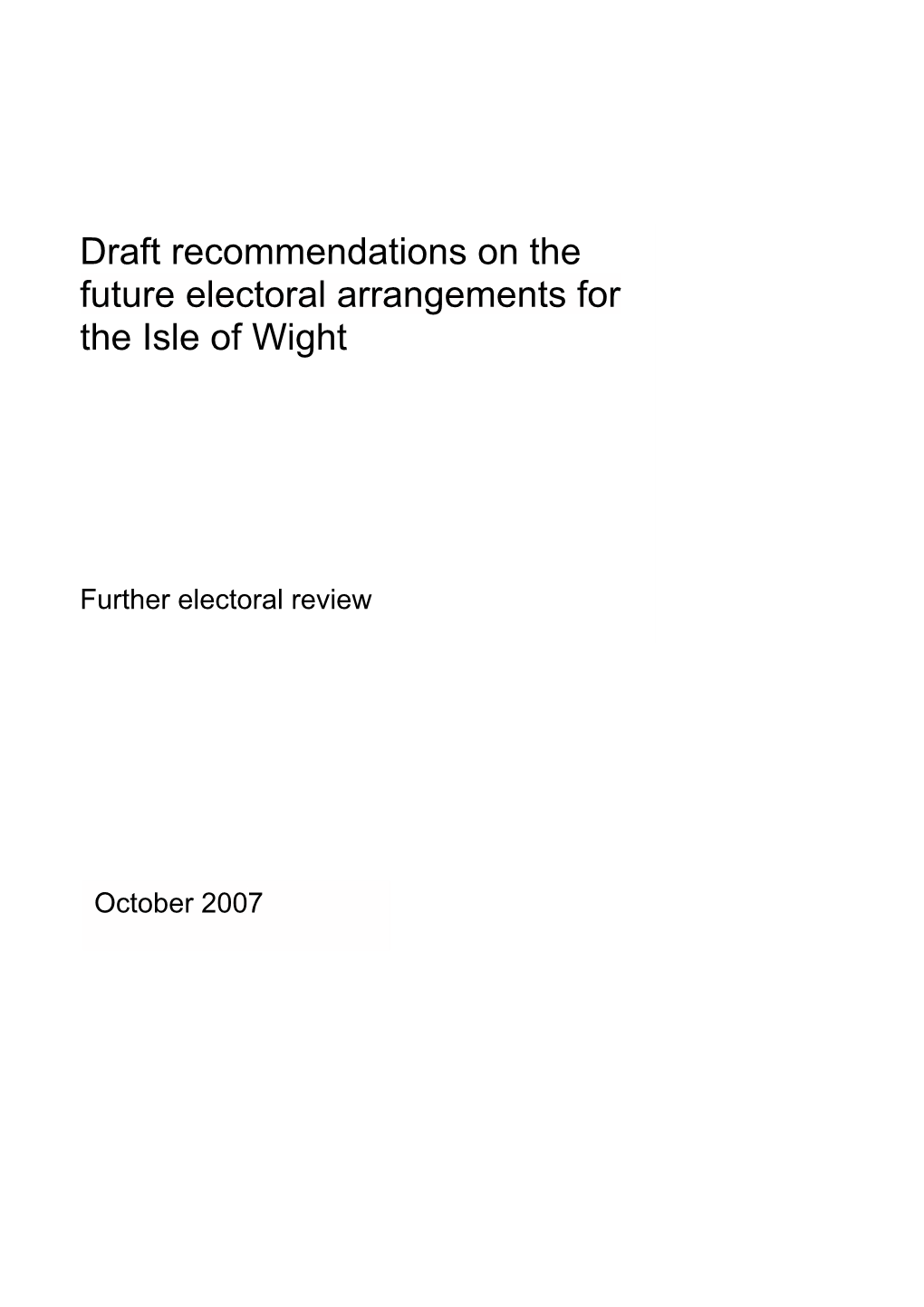 Draft Recommendations on the Future Electoral Arrangements for the Isle of Wight