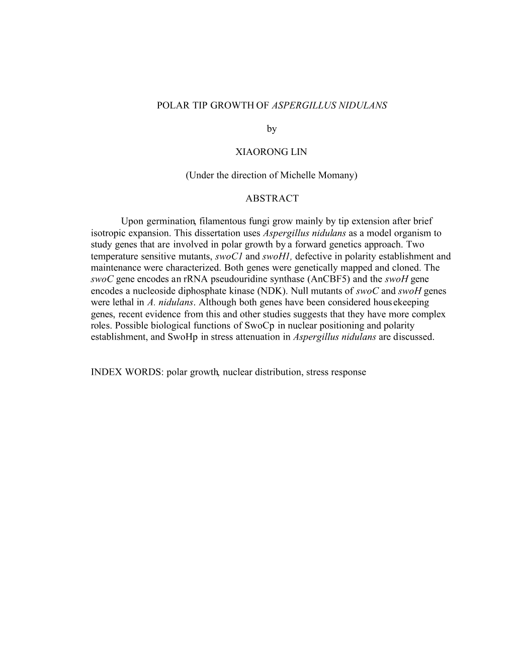 POLAR TIP GROWTH of ASPERGILLUS NIDULANS By