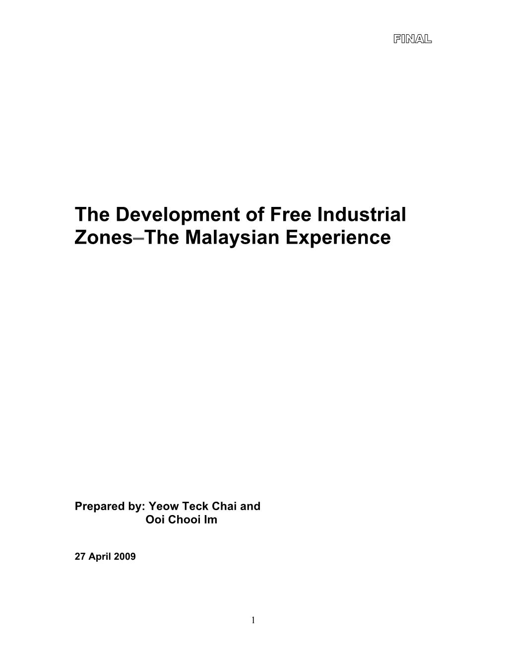 The Development of Free Industrial Zones–The Malaysian Experience