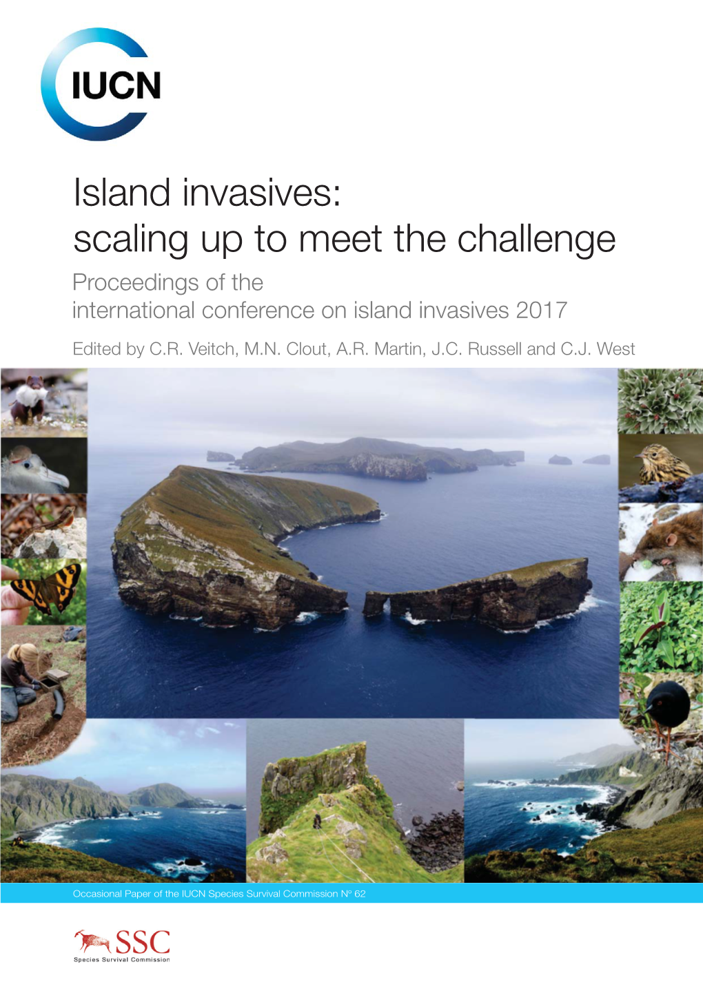 Island Invasives: Scaling up to Meet the Challenge Proceedings of the International Conference on Island Invasives 2017