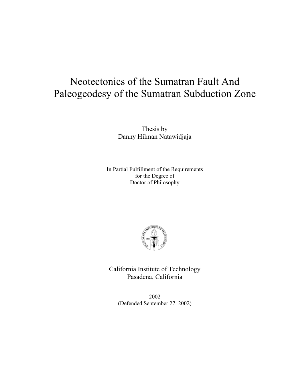 Neotectonics of the Sumatran Fault and Paleogeodesy of the Sumatran Subduction Zone