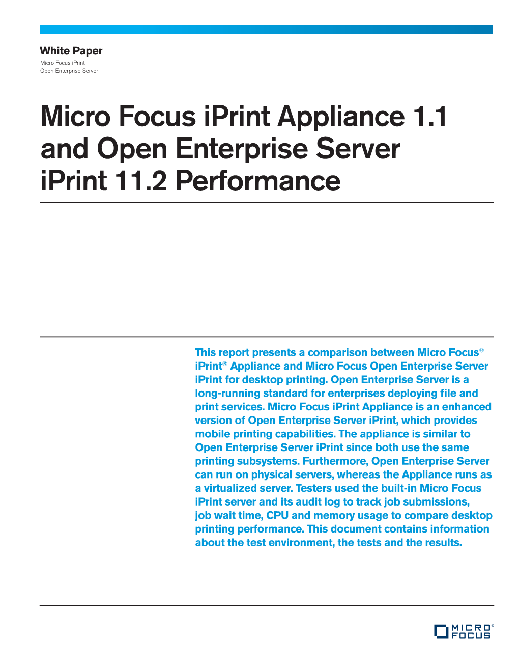 Micro Focus Iprint Appliance 1.1 and Open Enterprise Server Iprint 11.2 Performance