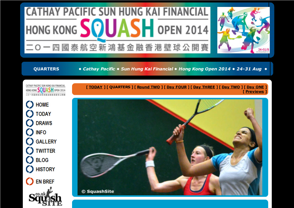 QUARTERS • Cathay Pacific • Sun Hung Kai Financial • Hong Kong Open 2014 • 24-31 Aug •